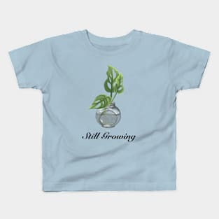 Still Growing Kids T-Shirt